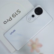 陶瓷般精致+云阶镜组！vivo S19 Pro图赏